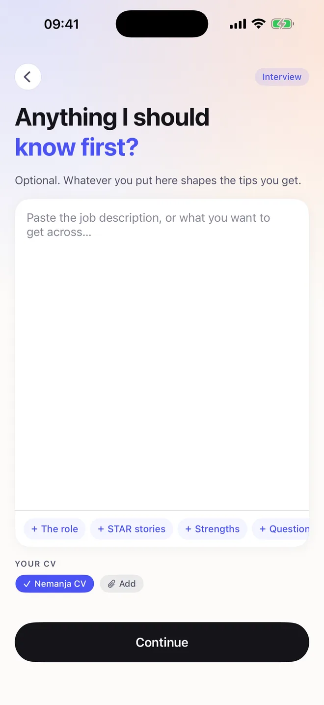 Prep screen asking "Anything I should know first?", with a job description field, prompt pills for the role and STAR stories, and a CV attached.