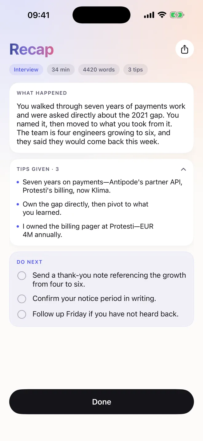 A recap of an interview: what happened in three sentences, the three tips given, and three follow-ups to do next.